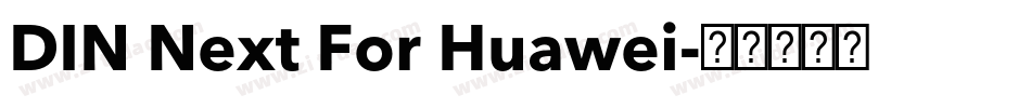 DIN Next For Huawei字体转换